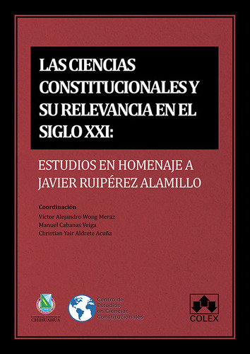 Ciencias Constitucionales Y Su Relevancia En El S.xxi, Las, De Aa. Vv.. Editorial Colex, Tapa Blanda En Español