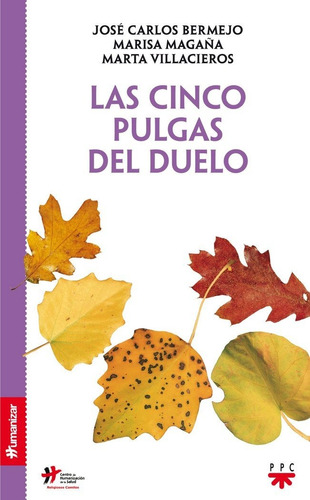Cinco Pulgas Del Duelo,las - Bermejo, Jose Carlos