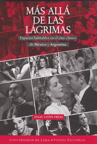 Más Allá De Las Lágrimas., De Isaac León Frías. Editorial Universidad De Lima, Tapa Blanda En Español, 2018