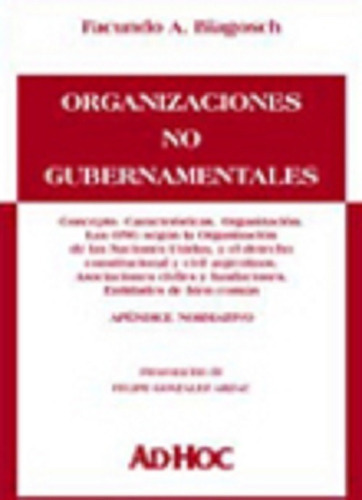 Organizaciones No Gubernamentales, De Biagosch, Facundo A.., Vol. 1. Editorial Ad-hoc, Tapa Blanda, Edición 1 En Español, 2004
