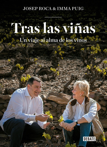 Tras Las Viãâas, De Roca, Josep. Editorial Debate, Tapa Blanda En Español