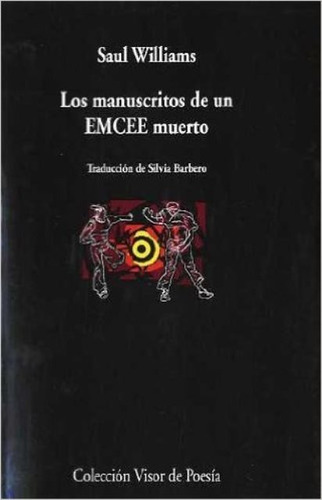 Los Manuscritos De Un Emcee Muerto, Saul Williams, Visor