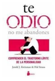 Te Odio No Me Abandones