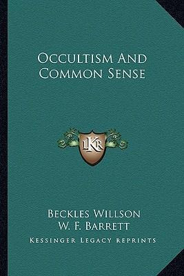Libro Occultism And Common Sense - Beckles Willson