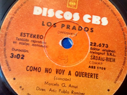 Vinilo Single De Los Prados - Como No Voy A Quererte ( P16 (Usado)