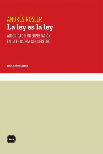 La Ley Es Ley Andrés Rosler