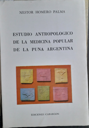 6097 Estudio Antropológico De La Medicina Popular De La Puna