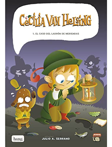 Cecilia Van Helsing : El Caso Del Ladrã³n De Meriendas