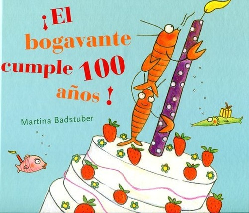 El Bogavante Cumple 100 Años