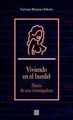 Libro: Viviendo En El Burdel. Meneses Falcon, Carmen. Editor