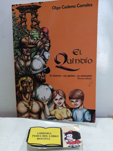 El Quindio - Olga Cadena Corrales - Educativo - 2010