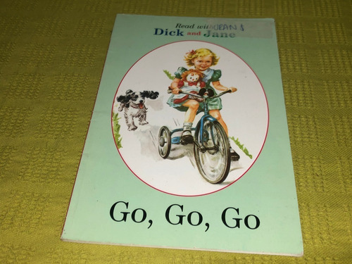 Go, Go, Go - Dick And Jane - Grosset & Dunlap