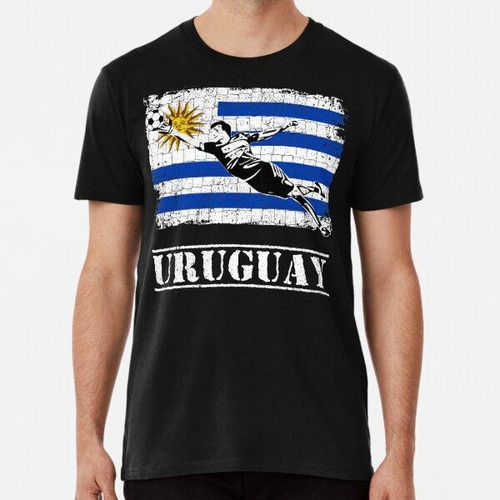 Remera Camisa De Portero Uruguay Soccer Supporte Algodon Pre
