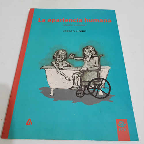 Libro,la Apariencia Humana,jorge Honik,fer,caballito (Usado)