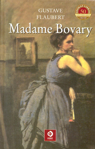 Madame Bovary - Gustave Flaubert - Edimat - Tapa Dura