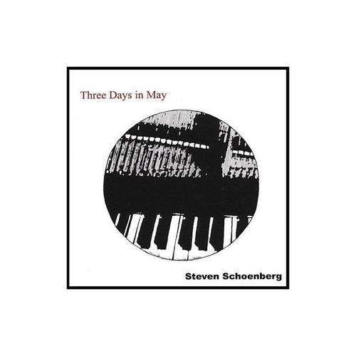 Schoenberg Steven Three Days In May Usa Import Cd Nuevo