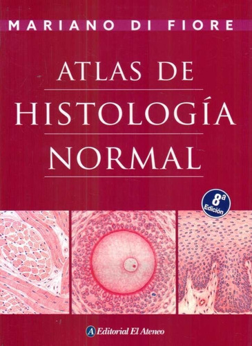 Atlas De Histologia Sírmal  - Di Fiore, Mariasí