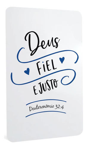 Quadro Metal Frase Deus Fiel E Justo Deuteronômio 32:4