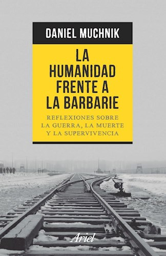 La Humanidad Frente A La Barbarie. Reflexiones Sobre La ...