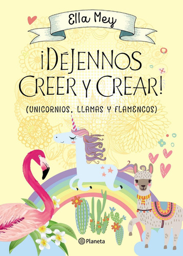 Libro ¡déjennos Creer Y Crear! De Contenidos Planeta Argenti