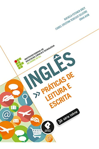 Inglês: Práticas de Leitura e Escrita, de Drey, Rafaela Fetzner. Tekne Editorial Penso Editora Ltda., capa mole em português, 2015