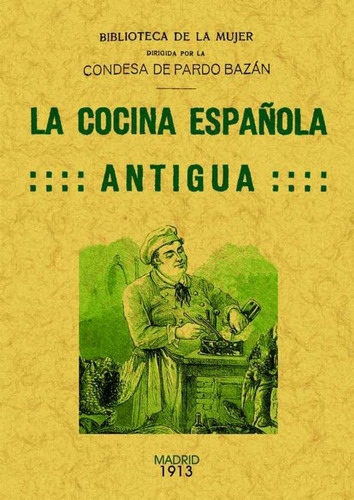 Libro La Cocina Española Antigua