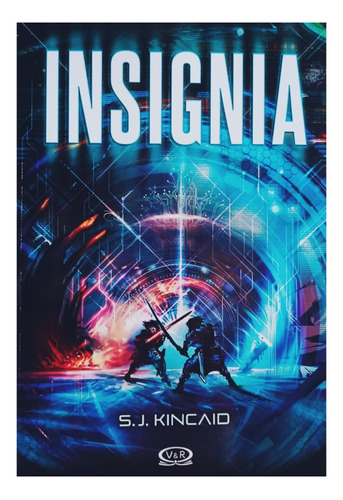 Insignia ( Libro 1 De La Saga Insignia )