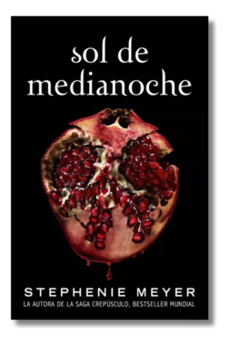 Saga Crepúsculo 5 - Sol De Medianoche, De Meyer, Stephenie. 