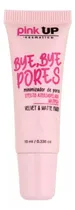 Comprar Primer Minimizador De Poros Bye Bye Pores Pink Up
