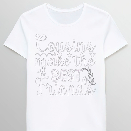 Remera Cousins Make The Best Friends Cool Friendshis Gra5401