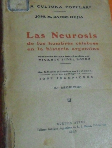 Ramos Mejía. Neurosis De Los Hombres Celebres En Argentina