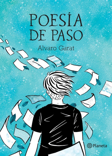 Libro Poesía De Paso - Alvaro Garat - Planeta