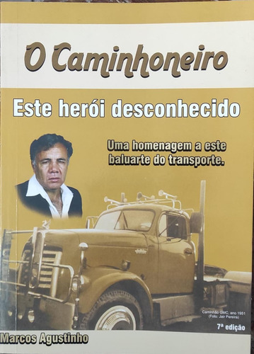Livro O Caminhoneiro - Marcos Agustinho [2006]