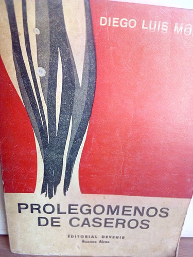 Prolegomenos De Caseros - Diego Luis Molinari.