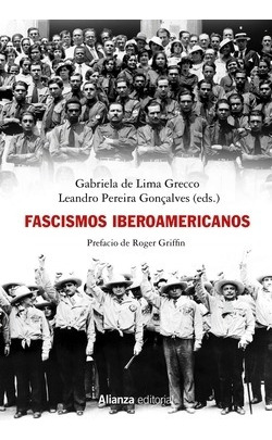 Fascismos Iberoamericanos Lima, Gabriela De/pereira, Leandro