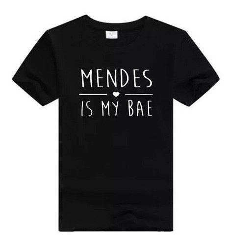 Camiseta  Mendes Is My Bae Shawn Mendes Camisa