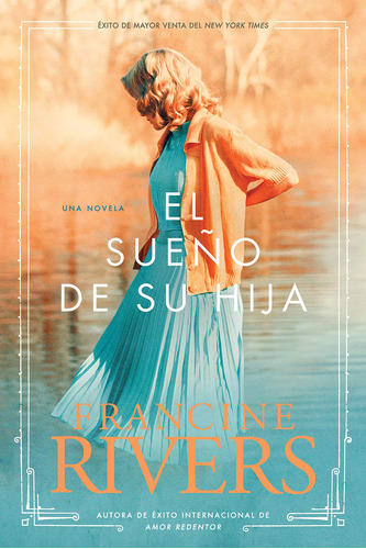 El Sueno De Su Hija (spanish Edition)