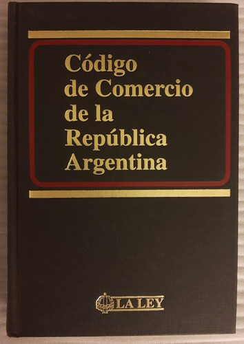 Código De Comercio - Editorial La Ley - Edición 1996