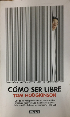 Cómo Ser Libre