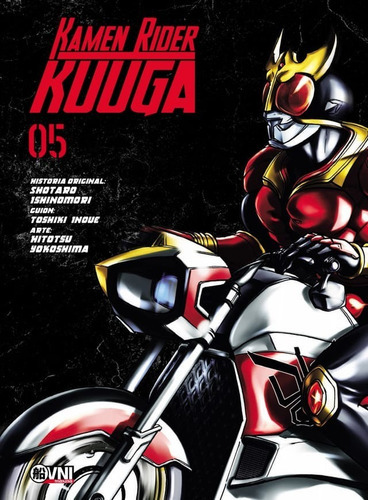 Kamen Rider Kuuga: Kamen Rider Kuuga, De Shotaro Ishinomori/toshiki Inoue. Serie Kamen Rider Kuuga, Vol. 5. Editorial - Ovni Manga, Tapa Blanda, Edición Fisico En Español, 2022
