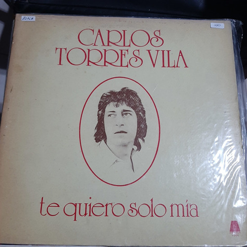 Vinilo Carlos Torres Vila Te Quiero Solo Mia M6