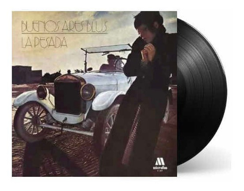 La Pesada Buenos Aires Blues Vinilo Nuevo Sellado