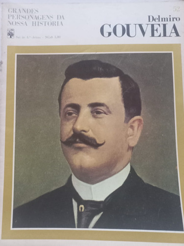 Coleção Grandes Personagens Da Nossa História  52 Delmiro Gouveia 