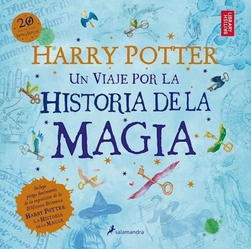 Harry Potter Un Viaje Por La Historia De La Magia Rowliing