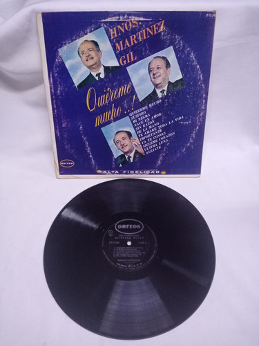 Lp Hnos. Martinez Gil Quiereme Mucho Trova Orfeón 1967 (Usado)