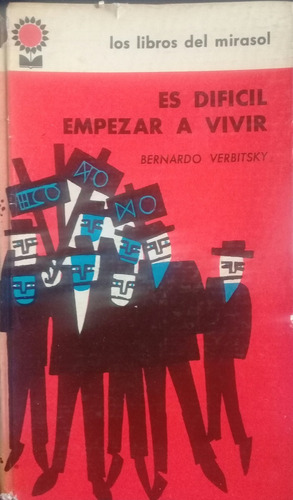 Bernardo Verbitski / Es Difícil Empezar A Vivir / Mirasol