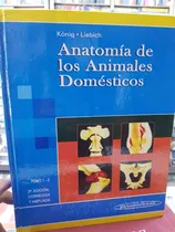 Comprar Anatomía De Los Animales Domésticos  Köning Liebich