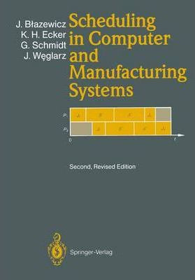 Libro Scheduling In Computer And Manufacturing Systems - ...