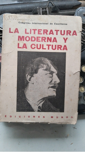 La Literatura Moderna Y La Cultura-congreso  Escritores 1935