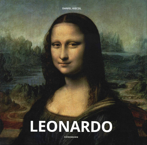 Artistas: Leonardo (Hc), de Kiecol, Daniel. Editorial Konnemann, tapa dura en neerlandés/inglés/francés/alemán/italiano/español, 2019